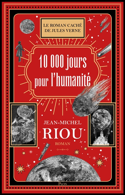 10000 jours pour lhumanité Le roman caché de Jules Verne